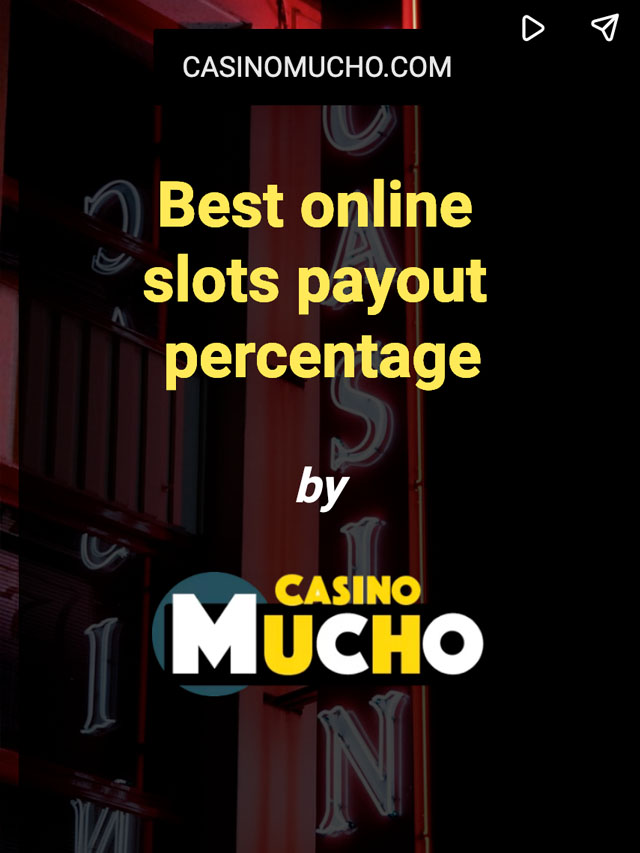 Best online slots payout percentage