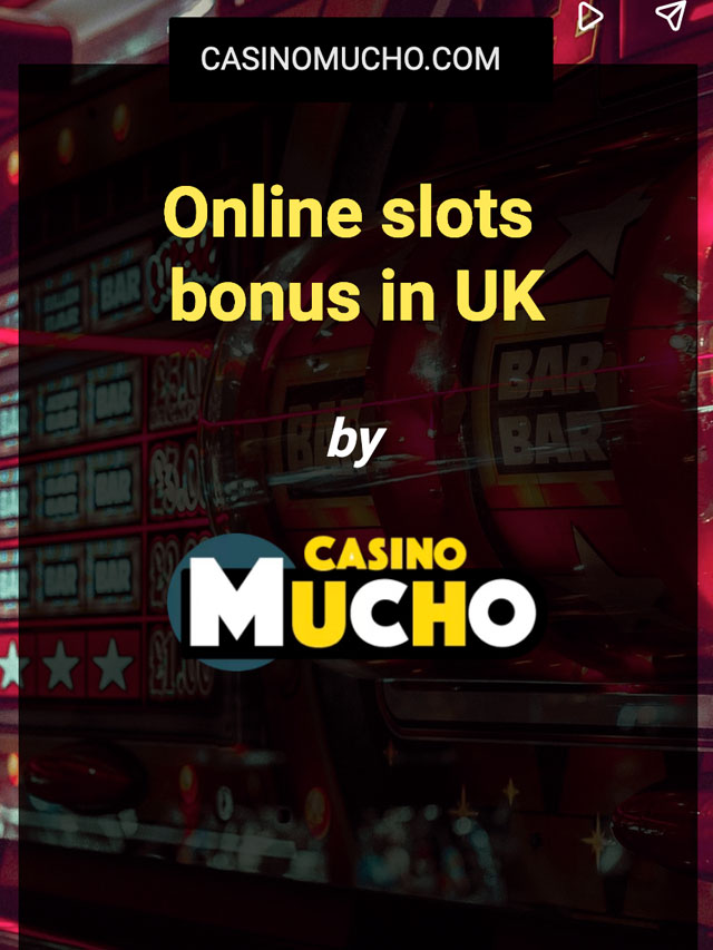 Online slots bonus in UK